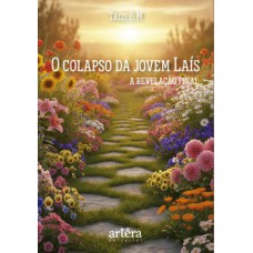 O Colapso da Jovem Laís