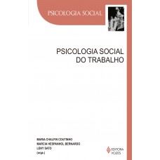 Psicologia social do trabalho Psicologia social do trabalho
