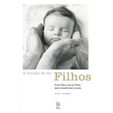 A bênção de ter filhos