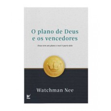 O plano de Deus e os vencedores O plano de Deus e os vencedores