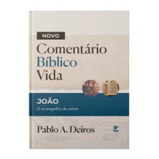 Comentário Bíblico Vida - João Comentário Bíblico Vida - João