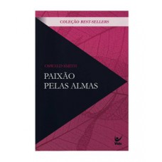 Paixão pelas almas - clássicos evangélicos (capa nova)
