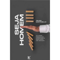 Seja homem Seja homem