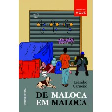 De maloca em maloca