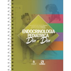 Endocrinologia Pediátrica no Dia a Dia