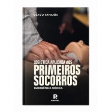 Logística aplicada aos Primeiros Socorros