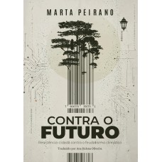 Contra o futuro Contra o futuro