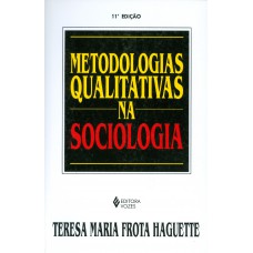 Metodologias qualitativas na sociologia