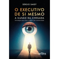 O Executivo de Si Mesmo