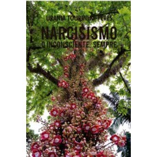 Narcisismo - O inconsciente, sempre