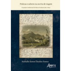 Práticas e Saberes na Escrita de Viagem