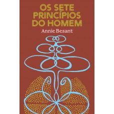 Os Sete Princípios do Homem