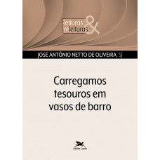 Carregamos tesouros em vasos de barro Carregamos tesouros em vasos de barro