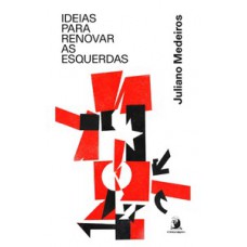 Ideias para Renovar as Esquerdas