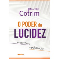 O poder da lucidez O poder da lucidez