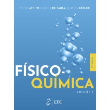 Físico-química Vol. 1 Físico-química Vol. 1