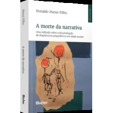 A morte da narrativa A morte da narrativa