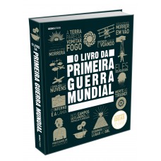 O livro da primeira guerra mundial O livro da primeira guerra mundial