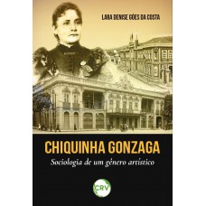 Chiquinha Gonzaga Chiquinha Gonzaga