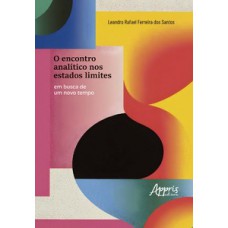 O Encontro Analítico nos Estados Limites O Encontro Analítico nos Estados Limites
