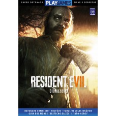 Super Detonado Dicas e Segredos - Resident Evil 7 Biohazard Super Detonado Dicas e Segredos - Resident Evil 7 Biohazard