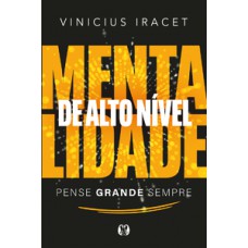 Mentalidade de alto nível Mentalidade de alto nível