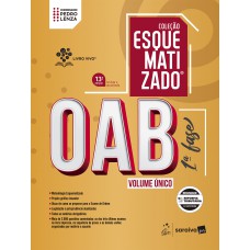 Oab 1ª Fase - Volume Único - Coleção Esquematizado - 13ª Edição 2026 Oab 1ª Fase - Volume Único - Coleção Esquematizado - 13ª Edição 2026