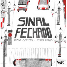 Sinal fechado Sinal fechado