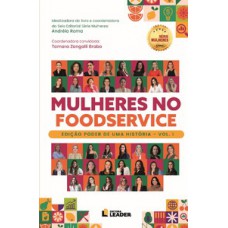 Mulheres no Foodservice Mulheres no Foodservice