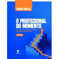 O profissional do momento