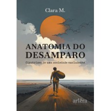 Anatomia do Desamparo Anatomia do Desamparo