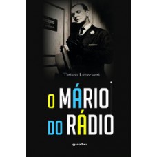 O Mário do rádio