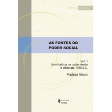 As fontes do poder social vol. 1