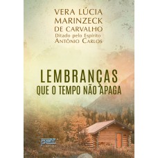 Lembranças que o tempo não apaga Lembranças que o tempo não apaga