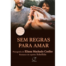 Sem regras para amar Sem regras para amar