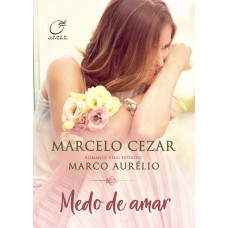 Medo de amar Medo de amar