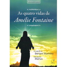 As quatro vidas de Amélie Fontaine As quatro vidas de Amélie Fontaine
