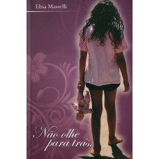 Não olhe para trás Não olhe para trás
