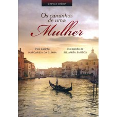 Os caminhos de uma mulher Os caminhos de uma mulher