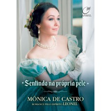 Sentindo na própria pele - Volume 1 Sentindo na própria pele - Volume 1
