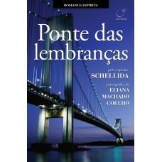 Ponte das lembranças Ponte das lembranças