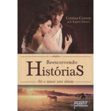 Reescrevendo histórias Reescrevendo histórias