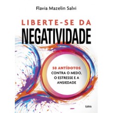 Liberte-se da negatividade