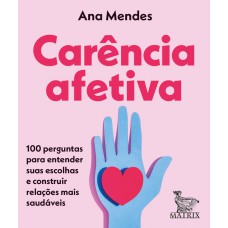 Carência afetiva Carência afetiva