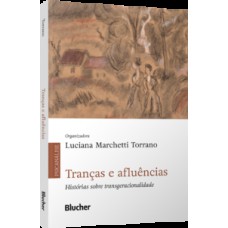 Tranças e afluências Tranças e afluências