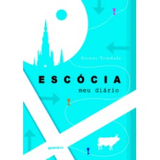 Escócia – Meu diário