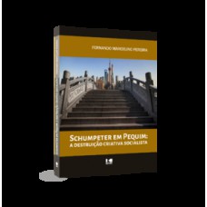 Schumpeter em Pequim Schumpeter em Pequim