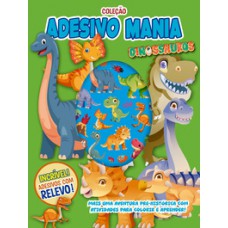 Coleção Adesivo Mania - Dinossauros Coleção Adesivo Mania - Dinossauros