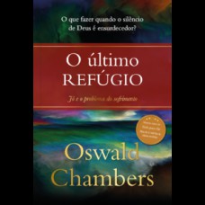 O Último Refúgio: Jó e o problema do sofrimento O Último Refúgio: Jó e o problema do sofrimento