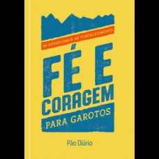 Fé e coragem para garotos